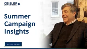 Larry Ceisler smiling with Summer Campaign Insights written in blue to his right on the graphic